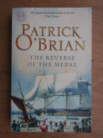 Patrick O Brian - The reverse of the medal
