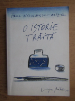 Anticariat: Paul Niculescu Mizil - O istorie traita (volumul 1)