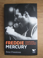 Anticariat: Peter Freestone - Freddie Mercury