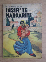 Petre Ispirescu - Insir-te margarite