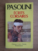 Pier Paolo Pasolini - Ecrits corsaires