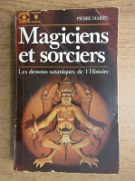 Pierre Mariel - Magiciens et sorciers