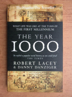 Robert Lacey, Danny Danziger - The year 1000. What life was like at the turn of the first millennium. An Englishman's World