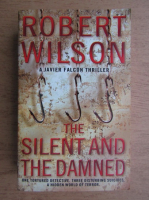 Robert Wilson - The silent and the damned
