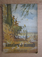S. V. Pokrovski - Vanatorii de mamuti (1948)