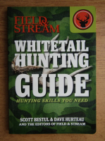 Scott Bestul, Dave Hurteau - Field and Stream. Whitetail hunting guide