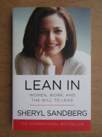 Sheryl Sandberg - Lean in. Women, work and will to lead