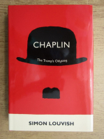 Simon Louvish - Chaplin. The Tramp's Odyssey