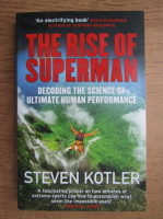 Steven Kotler - The rise of Superman