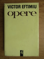 Anticariat: Victor Eftimiu - Opere (volumul 4)