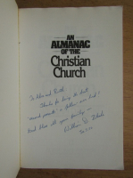 William D. Blake - An almanac of the Christian Church. For every day of the year, significant events that have shaped the Church (cu autograful autorului)