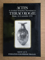 Actes du deuxieme symposium international de thracologie (Rome, 12-15 novembre 1979