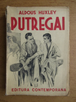 Aldous Huxley - Putregai (1941)