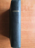 Biblia sau Sfanta Scriptura a Vechiului si Noului Testament, cu trimeteri