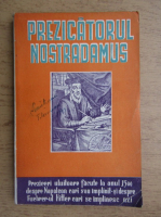 Dinu Gherghel - Prezicatorul Nostradamus (1930)