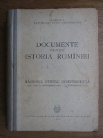 Documente privind istoria Romaniei, Razboiul pentru Independenta