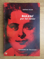 Gaetan Picon - Balzac par lui-meme