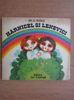 Gh. D. Vasile - Harnicel si Lenevici