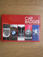 Giles Chapman - Car badges. The ultimate guide to automotive logos worldwide