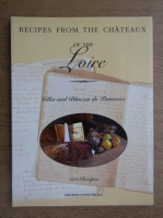 Gilles Du Pontavice - Recipes from the Chateaux of the Loire