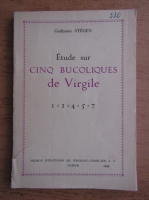 Guillaume Stegen - Etude sur cinq Bucoliques de Virgile