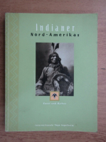 Indianer Nord-Amerikas. Kunst und Mythos