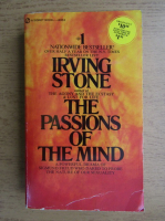 Irving Stone - The passions of the mind