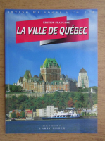 Larry Fisher - La ville de Quebec