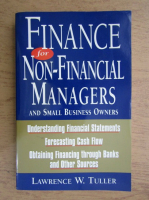 Lawrence W. Tuller - Finance for non-financial managers and small business owners