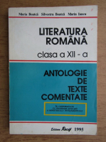 Maria Boatca, Silvestru Boatca, Marin Iancu - Literatura romana, clasa a XII-a. Antologie de texte comentate (1995)