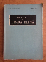 Maria Marinescu Himu, Felicia Vant - Manual de limba elina (1959)