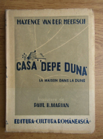 Maxence Van der Meersch - Casa de pe duna (1940)