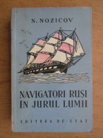 N. Nozicov - Navigatori rusi in jurul lumii