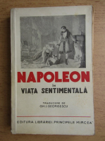 Napoleon Bonaparte in viata sentimentala (1930)