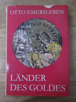 Anticariat: Otto Emerslenben - Lander des goldes