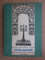 Palmira Arnaiz, Constantin Duhaneanu, Luciliu Costin - Limba spaniola. Manual pentru anul IV al liceelor cu predarea intensiva a limbii spaniole (1974)