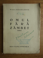 Paul Negulescu - Omul fara zambet (1941)