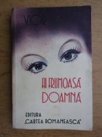 Anticariat: R. Vior - Fii frumoasa doamna (1938)