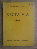 Recta Via. Manuel de latin pour la quatrieme (1962)