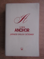 The new anchor japanese-english dictionary