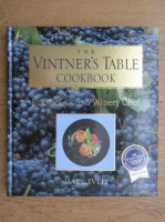 The Vintner's table cookbook