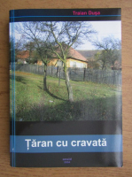 Traian Dusa - Taran cu cravata (volumul 1)