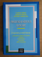 Vasile Dedu - Produse si servicii bancare. Corporate si retail bancar