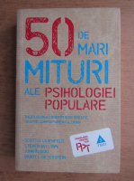 50 de mari mituri ale psihologiei populare