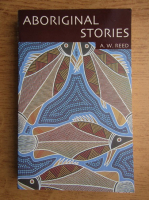 A. W. Reed - Aboriginal stories