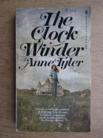 Anne Tyler - The clock winder