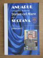 Anuarul Colegiului National Stefan cel Mare din Suceava 2014-2015