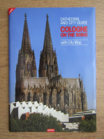 Cathedral and city guide, Cologne on the rhyne