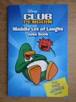 Club Penguin. Waddle lot of laughs. Joke book