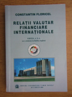 Constantin Floricel - Relatii valutar financiare internationale